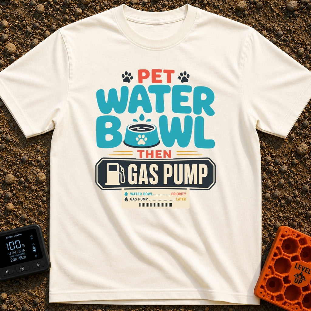 Paws First Gas Later - T-Shirt in Ivory - Typographic artwork reading "Pet Water Bowl Then Gas Pump" featuring a blue pet...