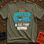 Paws First Gas Later - T-Shirt in Moss - Typographic artwork reading "Pet Water Bowl Then Gas Pump" featuring a blue pet...