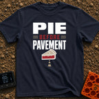 Pie Over Pavement - T-Shirt in Navy - A typographic design reading "PIE = BEFORE = PAVEMENT" above an illustration of a...