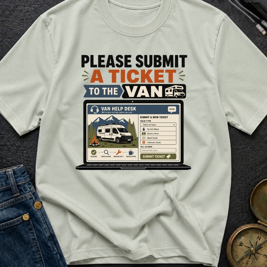 Submit A Van Ticket - T-Shirt