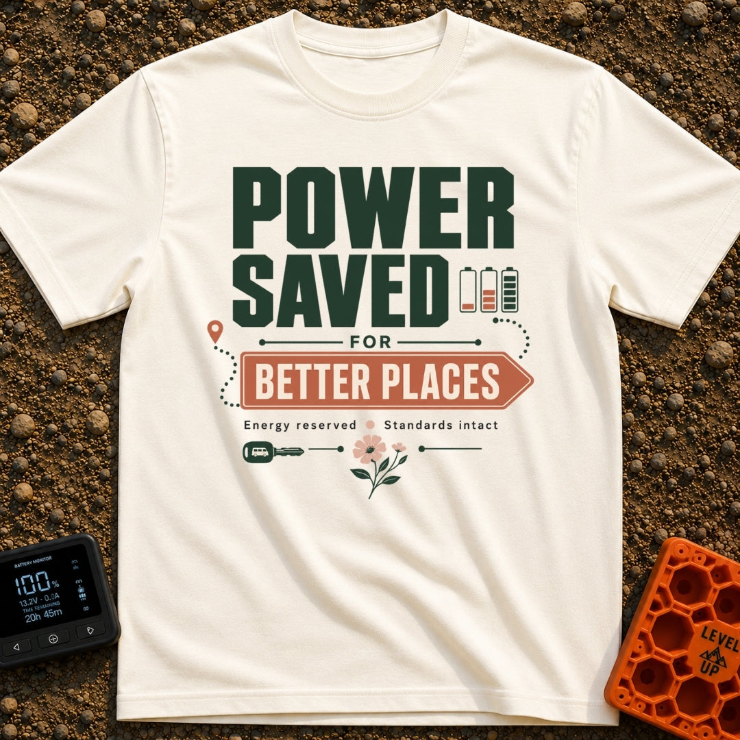 Saved For Better Places - T-Shirt in Ivory - A typographic design reading "POWER SAVED FOR BETTER PLACES" with "BETTER...