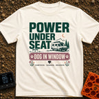 Paws & Power Play - T-Shirt in Ivory - Typographic design reading "POWER UNDER SEAT", "DOG IN WINDOW", and "COMPOSED,...