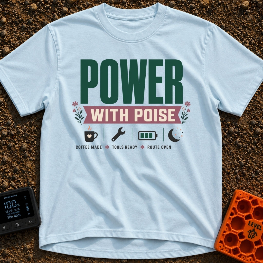 Poised And Fully Charged - T-Shirt in Chambray - A typographic design featuring the text 'POWER WITH POISE' alongside...