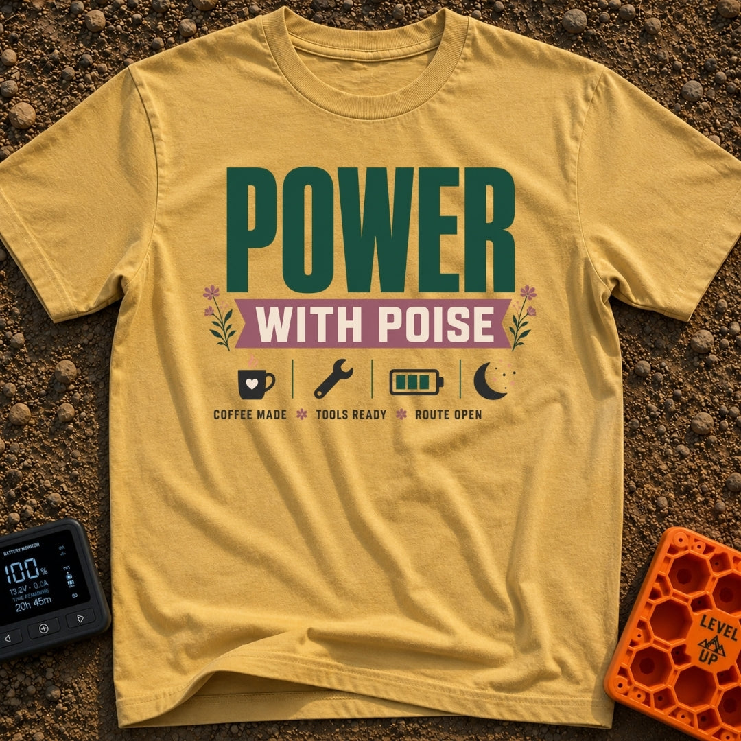Poised And Fully Charged - T-Shirt in Mustard - A typographic design featuring the text 'POWER WITH POISE' alongside...