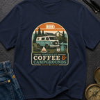 Caffeine And Campgrounds - T-Shirt