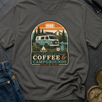 Caffeine And Campgrounds - T-Shirt