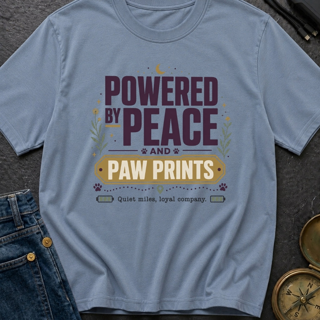 Powered By Peace And Paw Prints - T-Shirt