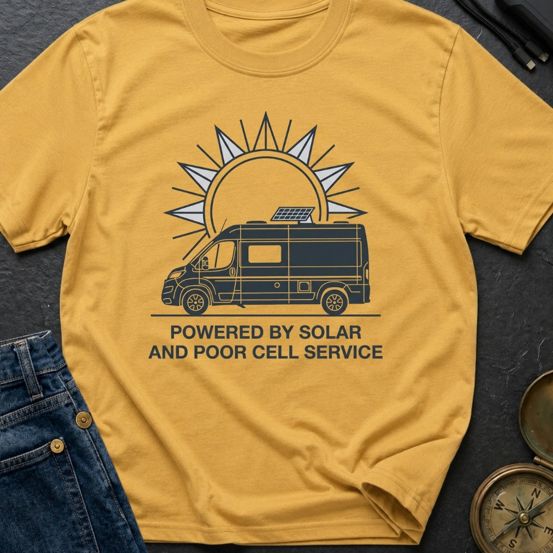 Powered By Solar And Poor Cell Service - T-Shirt