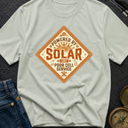 Powered By Solar And Poor Cell Service - T-Shirt