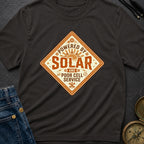 Powered By Solar And Poor Cell Service - T-Shirt