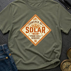 Powered By Solar And Poor Cell Service - T-Shirt