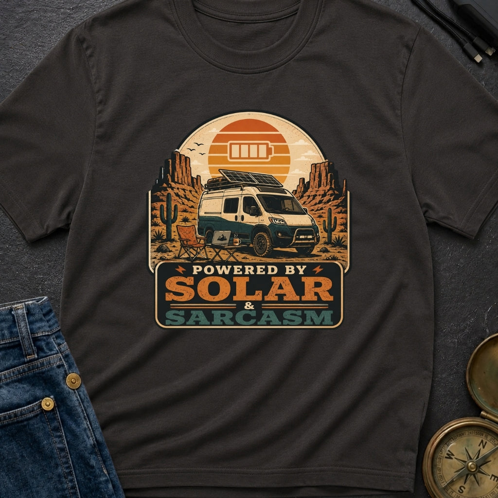Powered By Solar and Sarcasm - T-Shirt