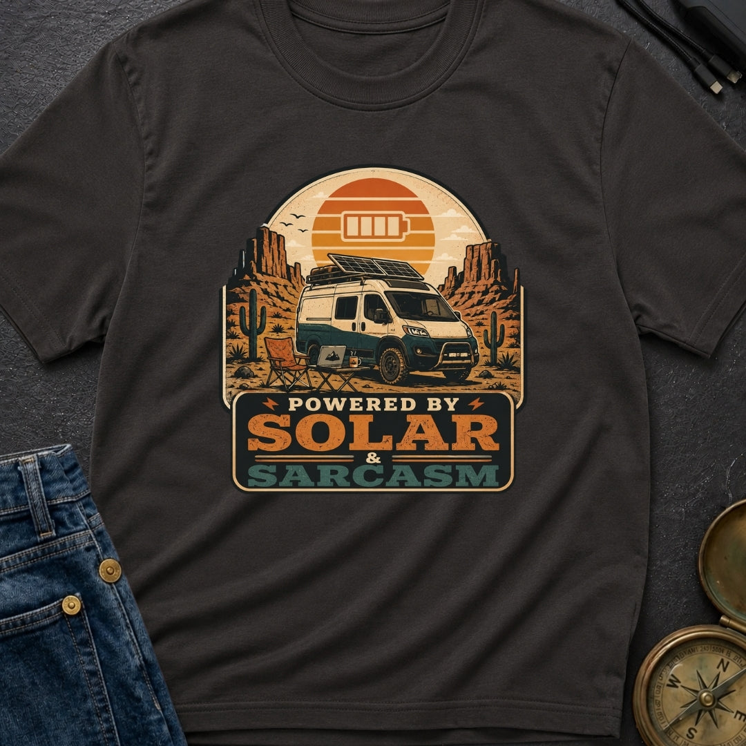 Powered By Solar and Sarcasm - T-Shirt