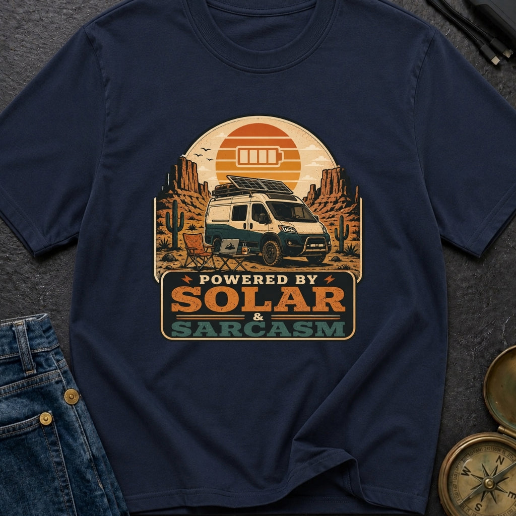 Powered By Solar and Sarcasm - T-Shirt