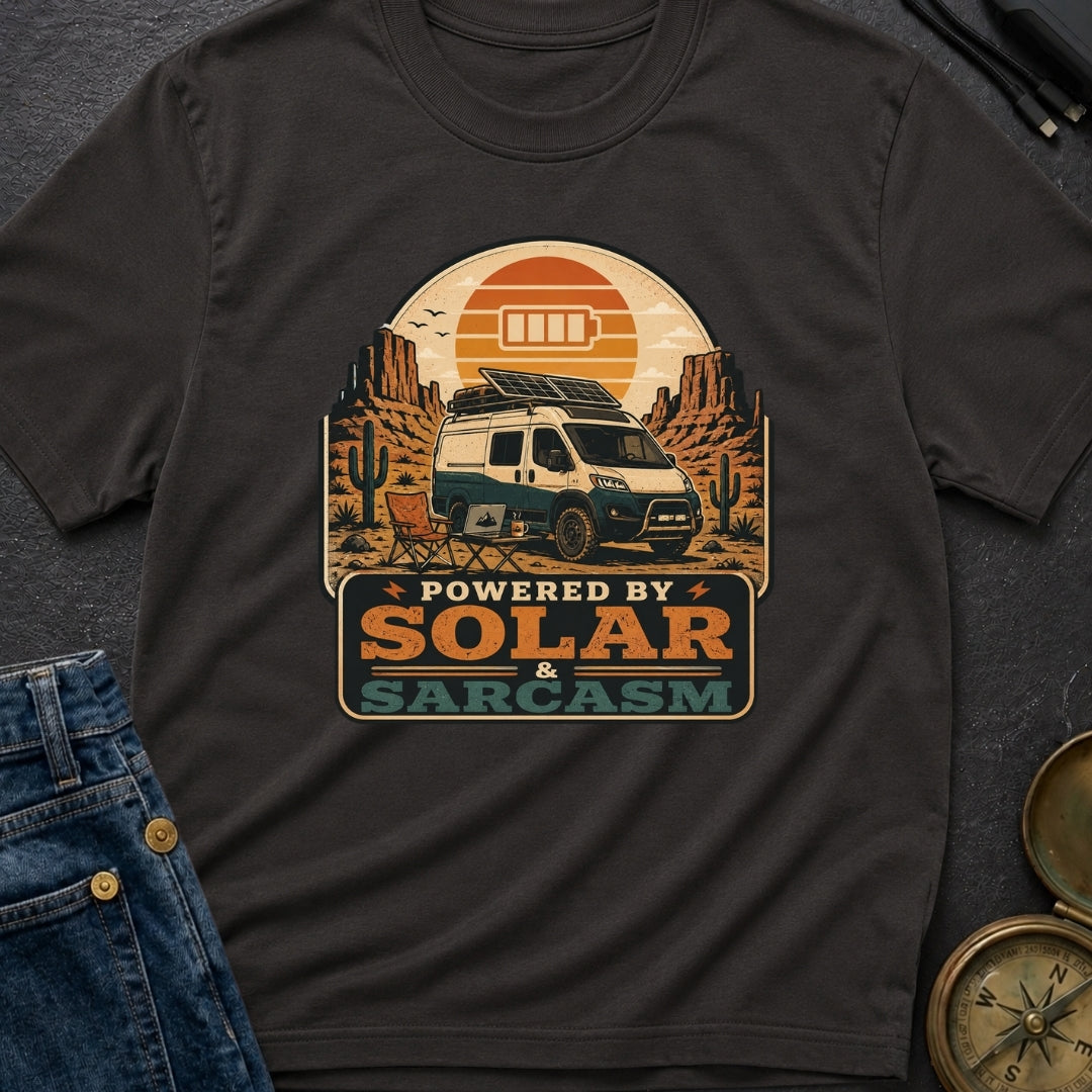 Powered By Solar and Sarcasm - T-Shirt