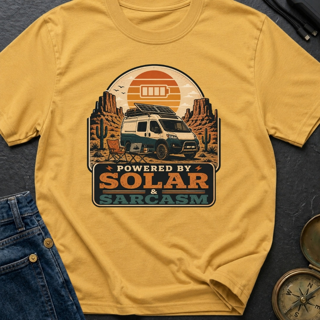 Powered By Solar and Sarcasm - T-Shirt