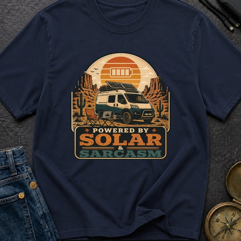 Powered By Solar and Sarcasm - T-Shirt