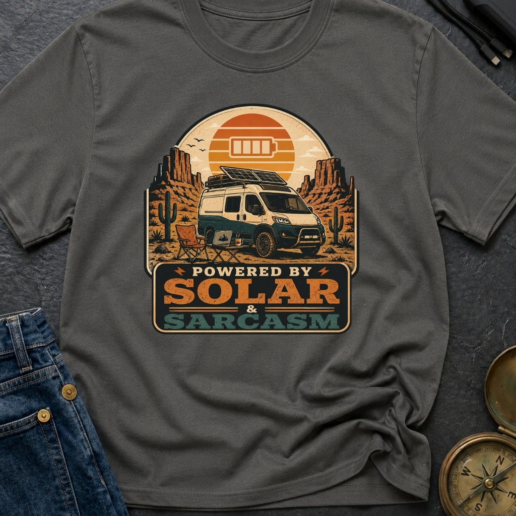 Powered By Solar and Sarcasm - T-Shirt