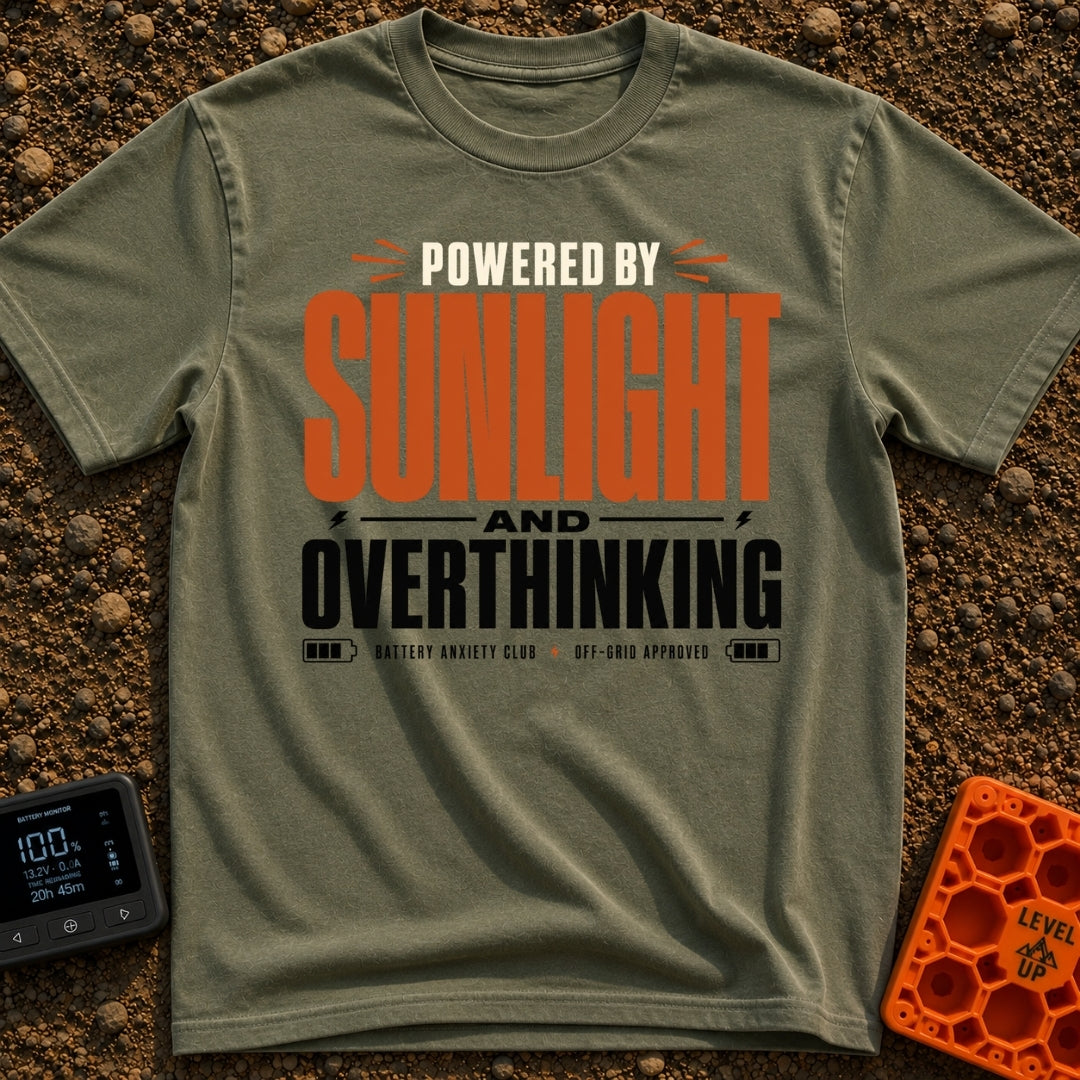Solar Powered Overthinking - T-Shirt in Moss - A typography-based design featuring the text "POWERED BY SUNLIGHT AND...