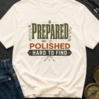 Pretty Hard To Find - T-Shirt