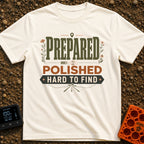 Pretty Hard To Find - T-Shirt in Ivory - A typography-based design featuring the stacked text 'PREPARED POLISHED HARD TO...