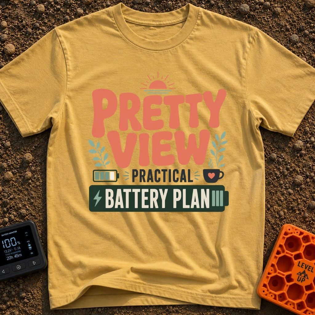 Powerful Views Ahead - T-Shirt in Mustard - Typographic design reading "PRETTY VIEW PRACTICAL BATTERY PLAN" surrounded by...
