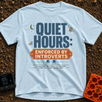 Silence Enforced By Introverts - T-Shirt in Chambray - A typographic design reading "QUIET HOURS: ENFORCED BY INTROVERTS"...