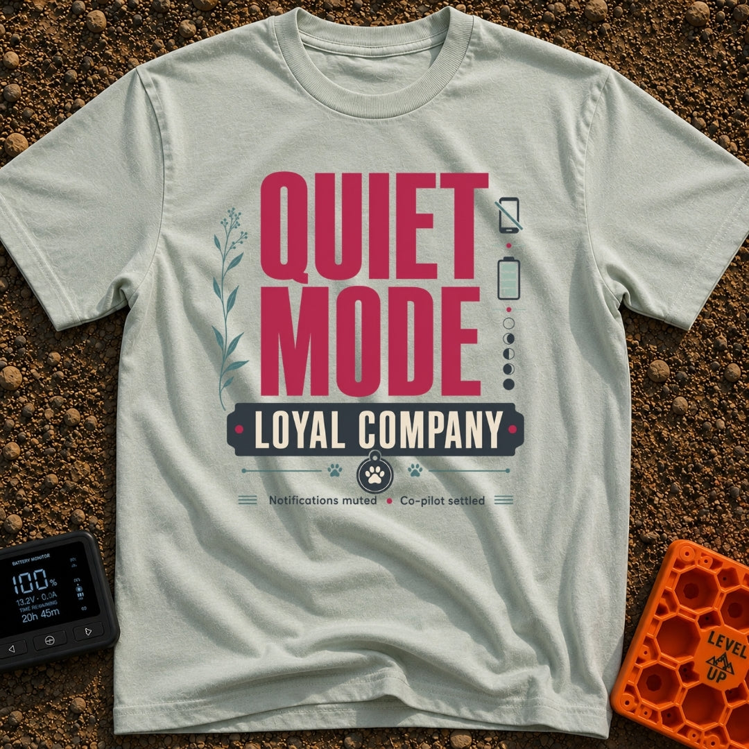 No Service Good Company - T-Shirt in Bay - A typographic design featuring the large text 'QUIET MODE' and 'LOYAL COMPANY'...