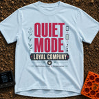 No Service Good Company - T-Shirt in Chambray - A typographic design featuring the large text 'QUIET MODE' and 'LOYAL...