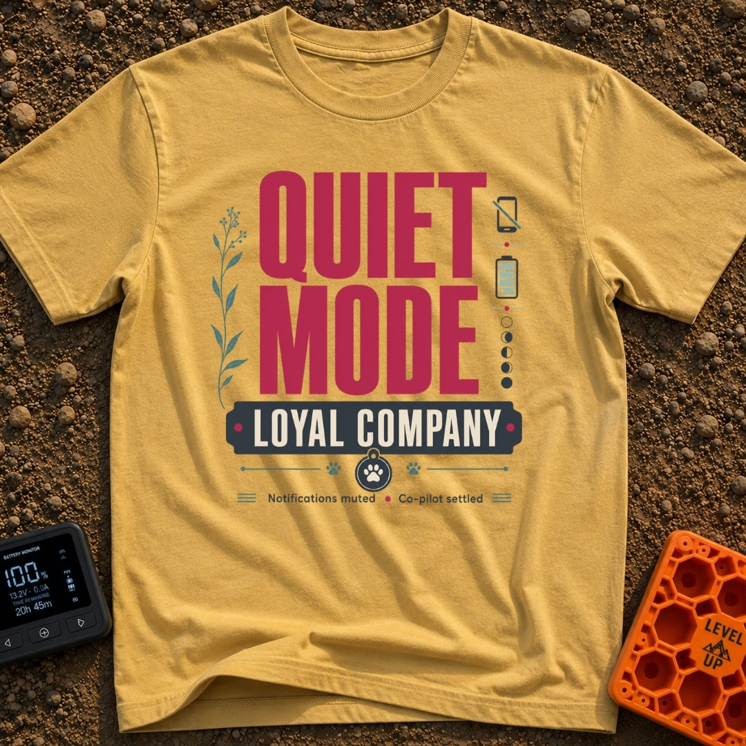 No Service Good Company - T-Shirt in Mustard - A typographic design featuring the large text 'QUIET MODE' and 'LOYAL...