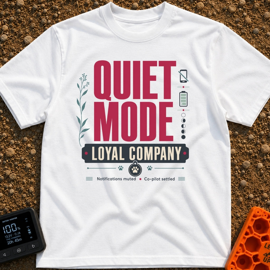 No Service Good Company - T-Shirt in White - A typographic design featuring the large text 'QUIET MODE' and 'LOYAL...