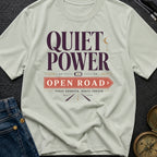 Quiet Power Open Road - T-Shirt