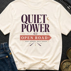 Quiet Power Open Road - T-Shirt