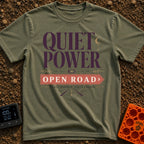 Hushed Highway Harmony - T-Shirt in Moss - A typographic design featuring the large text "QUIET POWER" above a small...