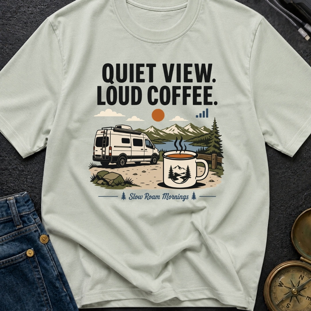 Quiet View Loud Coffee - T-Shirt