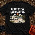 Quiet View Loud Brew - T-Shirt in Black - A white camper van parked on a dirt path next to a scenic mountain lake, with a...