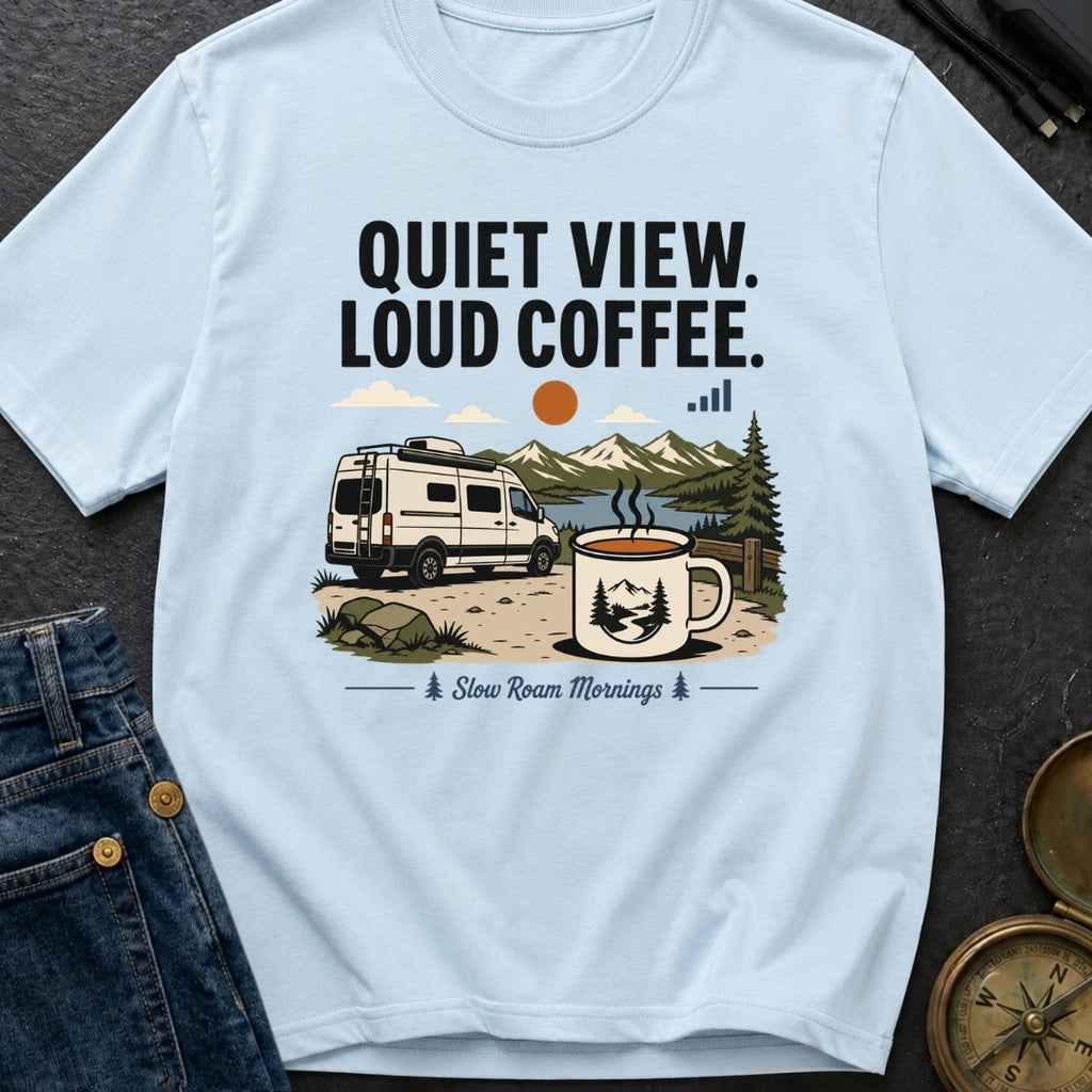 Quiet View Loud Coffee - T-Shirt