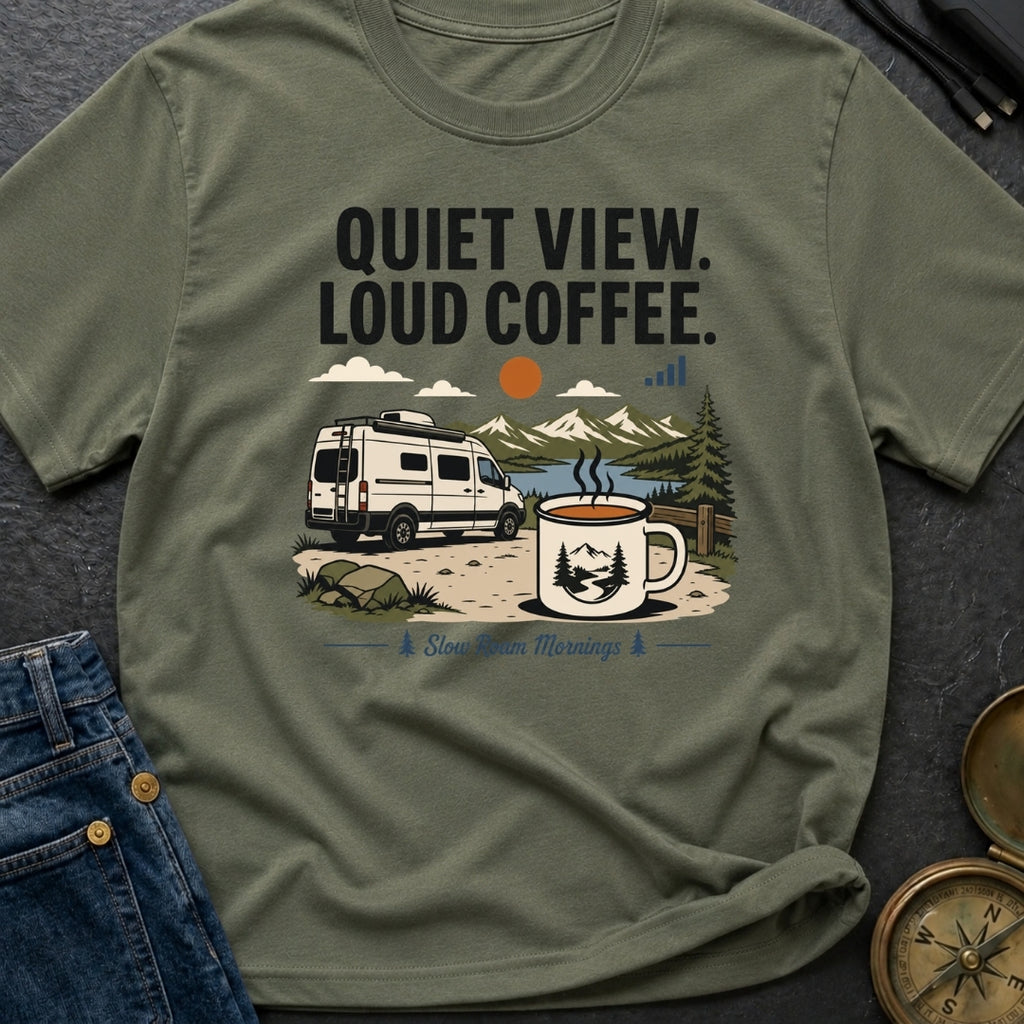 Quiet View Loud Coffee - T-Shirt