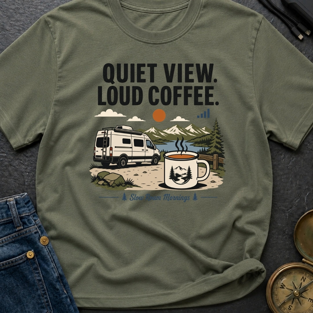 Quiet View Loud Coffee - T-Shirt