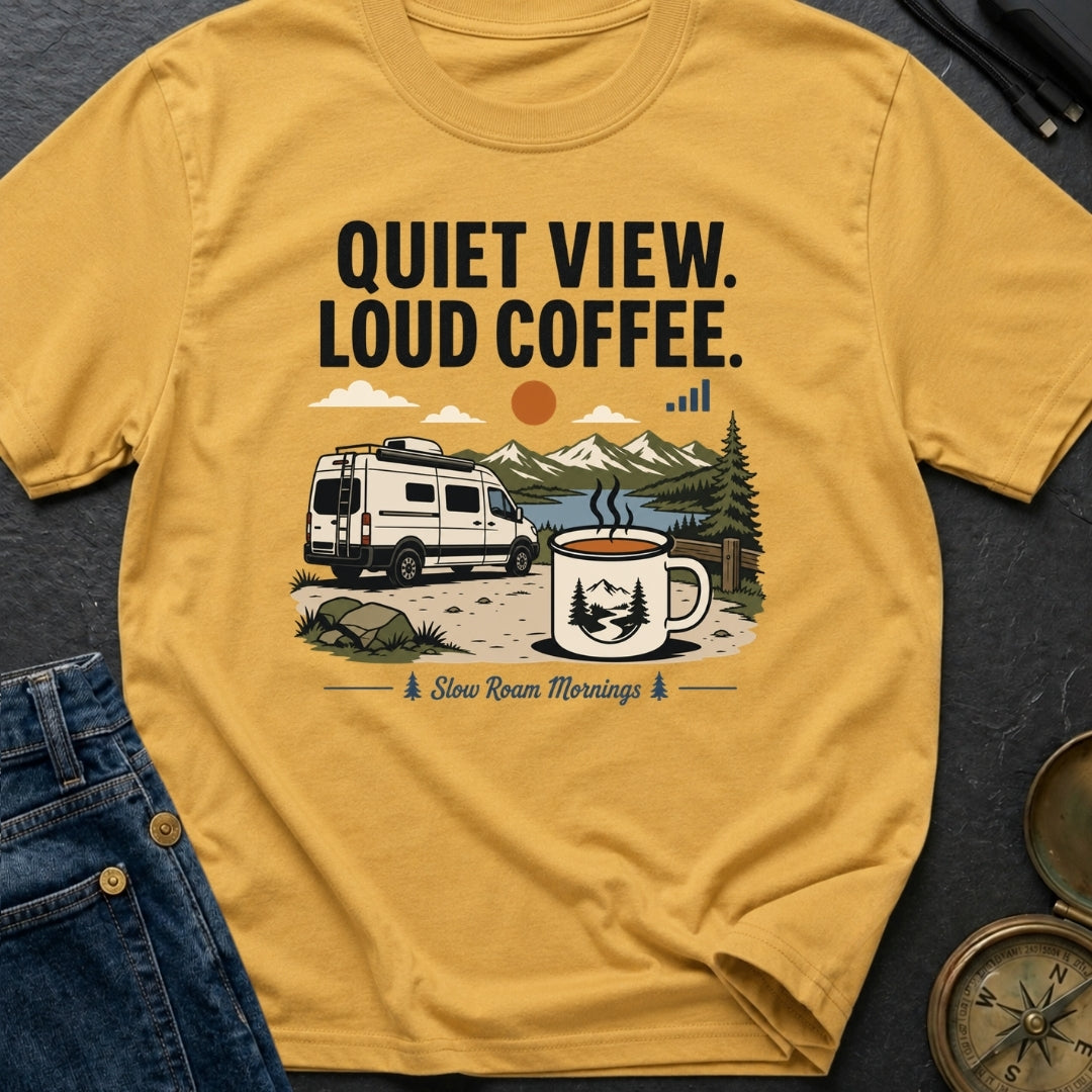 Quiet View Loud Coffee - T-Shirt