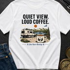 Quiet View Loud Coffee - T-Shirt