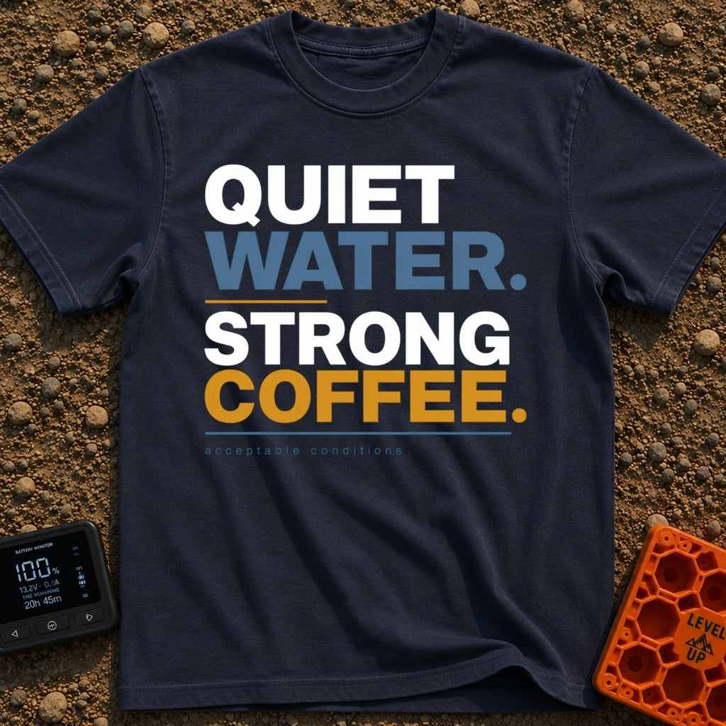 Still Waters Strong Brew - T-Shirt in Navy - A text-based design featuring the stacked words "QUIET WATER." and "STRONG...