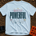 Silent Power Trip - T-Shirt in Chambray - A typography-based design featuring the text "QUIETLY POWERFUL" and "CHARGED,...