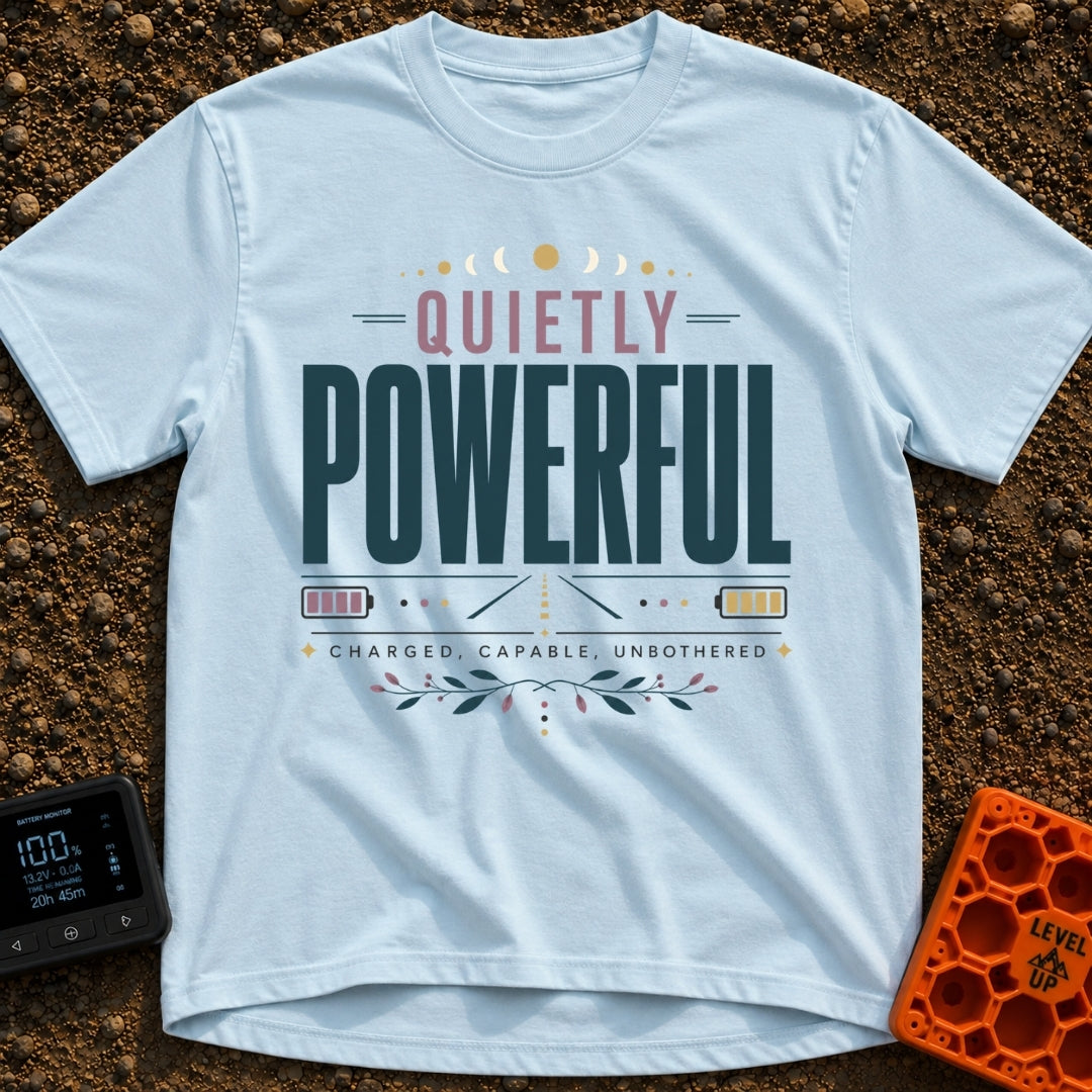 Silent Power Trip - T-Shirt in Chambray - A typography-based design featuring the text "QUIETLY POWERFUL" and "CHARGED,...