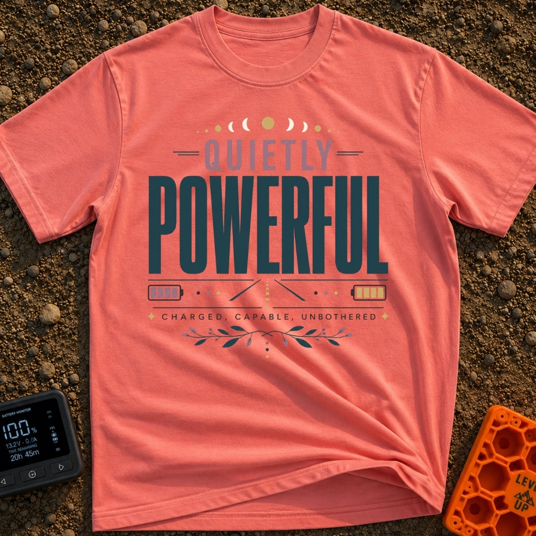 Silent Power Trip - T-Shirt in Watermelon - A typography-based design featuring the text "QUIETLY POWERFUL" and "CHARGED,...