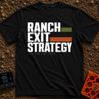 Ranch Exit Strategy - T-Shirt in Black - A typography-based design featuring the large, faint text "RANCH EXIT STRATEGY"...