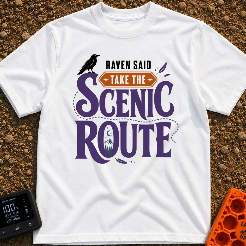 Quoth The Raven Detour - T-Shirt in White - A typographic design reading "RAVEN SAID TAKE THE SCENIC ROUTE" featuring a...