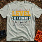 Level Is A Feeling - T-Shirt in Bay - A graphic design featuring the text "READ BEFORE PARKING: LEVEL IS A FEELING"...
