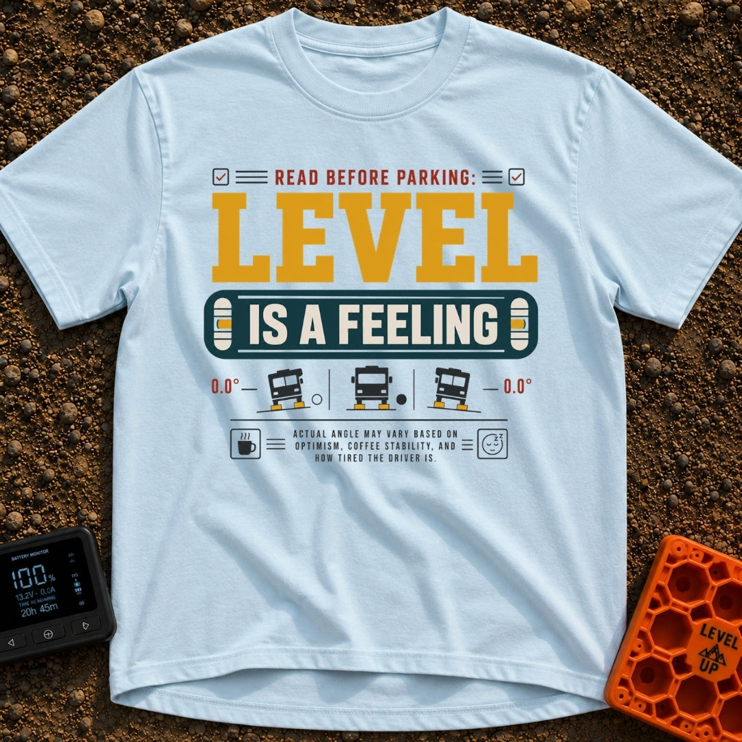 Level Is A Feeling - T-Shirt in Chambray - A graphic design featuring the text "READ BEFORE PARKING: LEVEL IS A FEELING"...