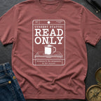 Read Only Mode - T-Shirt